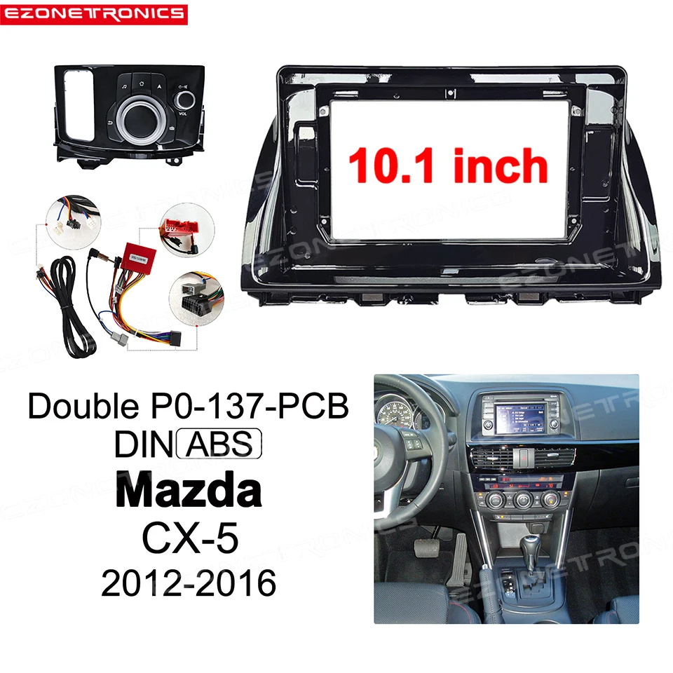 

10,1 дюймовая Автомобильная панель для Mazda CX-5 2012-2016, комплекты рамок для автомобильного Dvd-плеера с системой управления внешним креплением