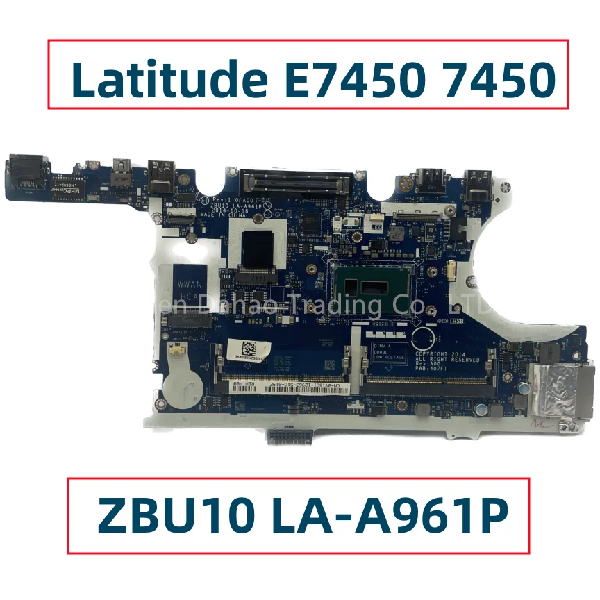 Zbu10 La-A961P Per Scheda Madre Del Computer Portatile Dell Latitude E7450 7450 Con I5-5300U I7-5600U Cn-0R1Vjd 0 R1Vjd Cn-0Y15C1 0 Y15C1