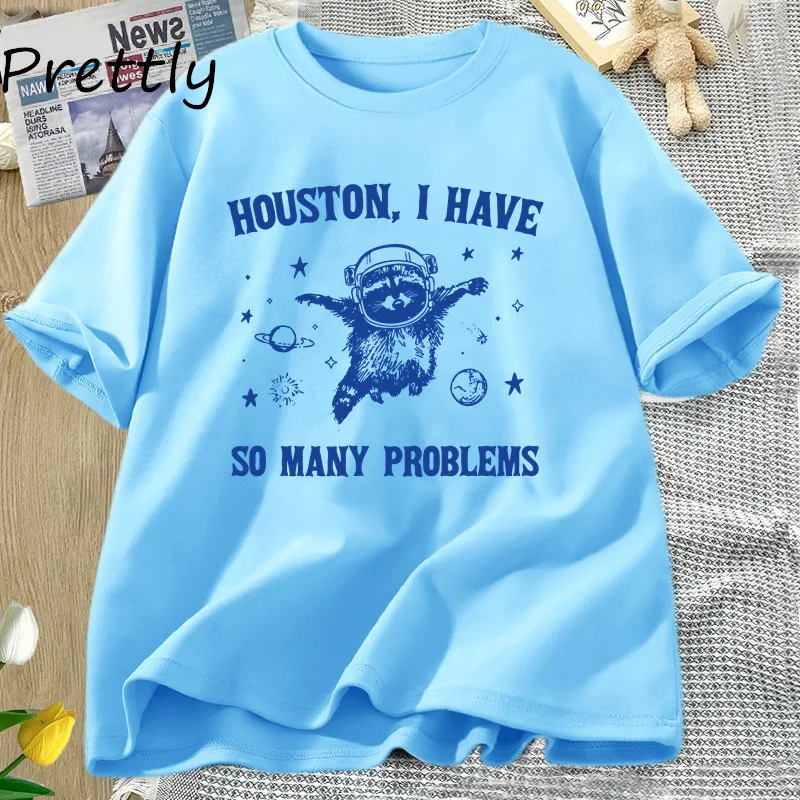 Houston I Have So Many Problems t-shirts funny Raccoon In Space moon Graphic t Shirts vintage cotton short sleeve womens clothes