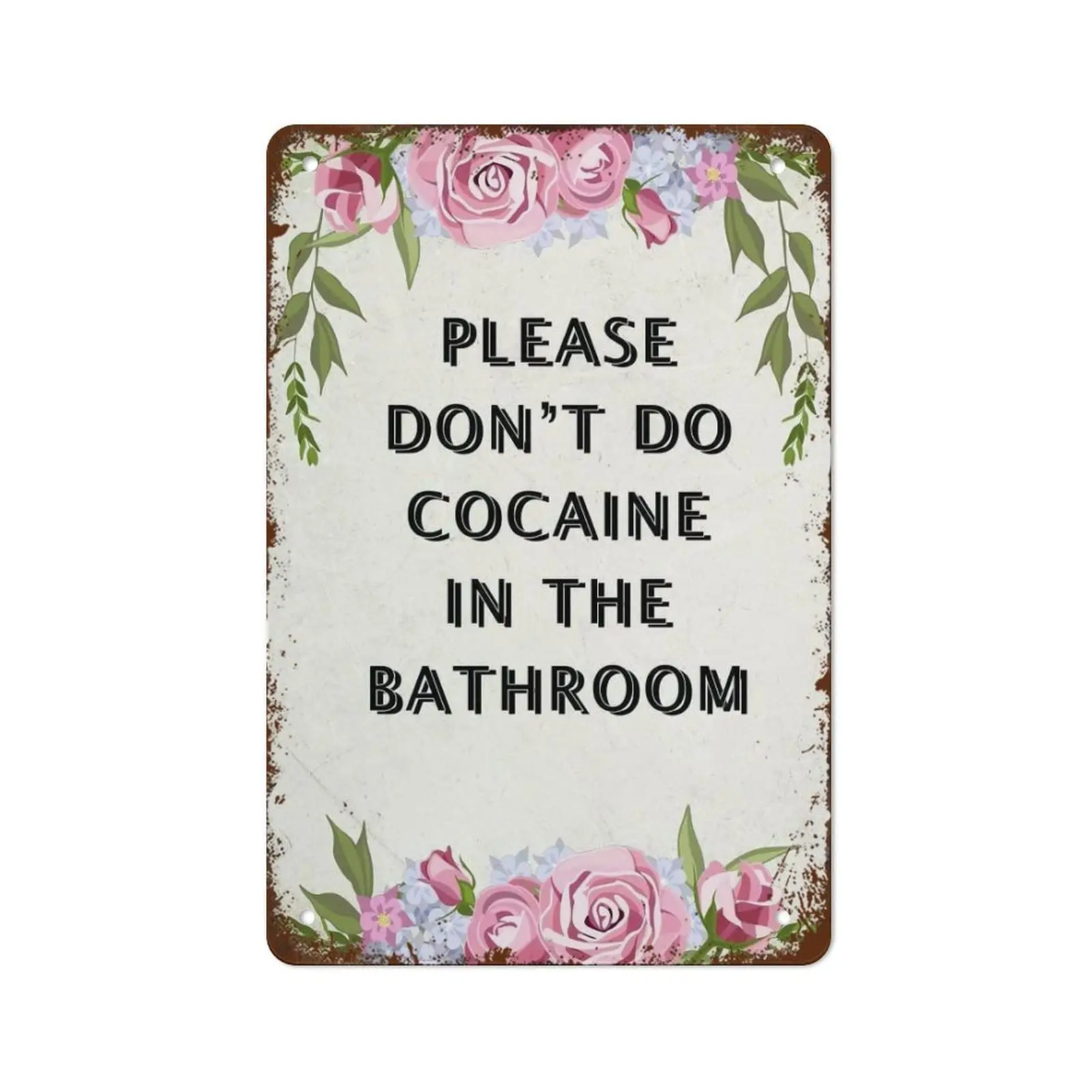 Plaque Métal Rétro "Please Don't Do Cocaine In The Bathroom" - 20x30cm, Décoration Murale Vintage - 7