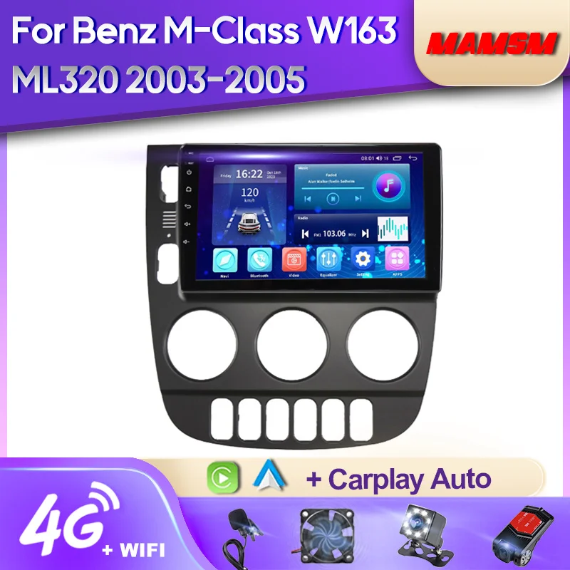 

MAMSM Android 12 Car Radio For Mercedes Benz M-Class W163 ML320 2003-2005 Multimedia Video Player GPS Carplay Autoradio DSP IPS