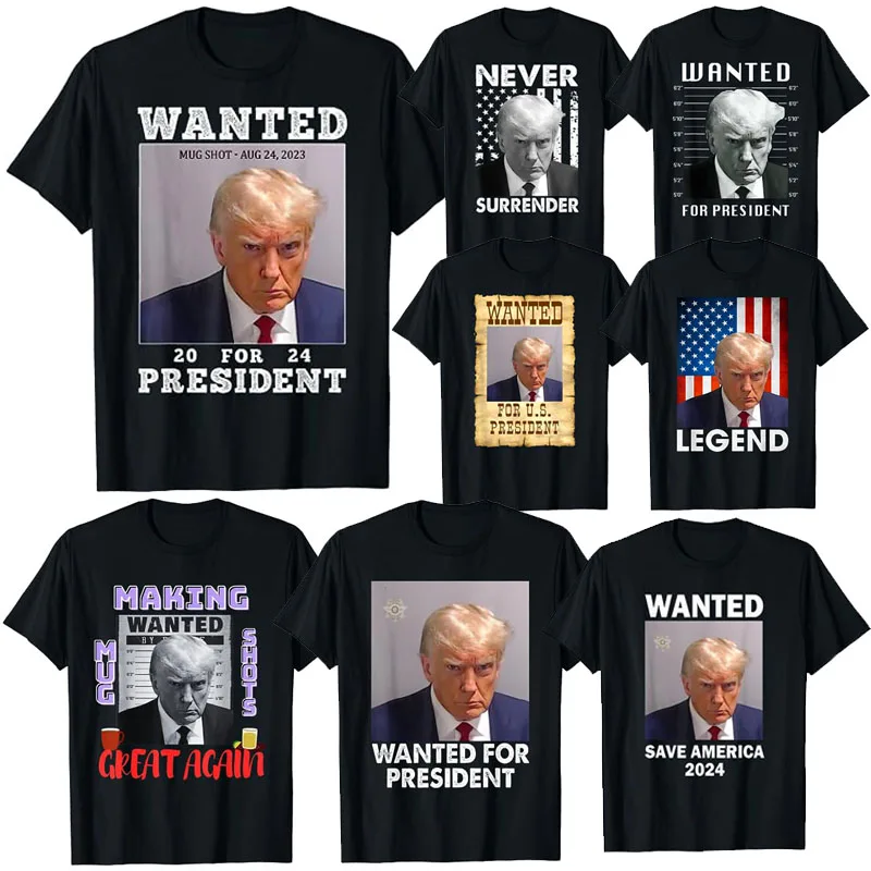 

Wanted Donald Trump for President 2024 Election Trump Mug Shot T-Shirt Never Surrender Pro Trump Save American Support Fans Tees