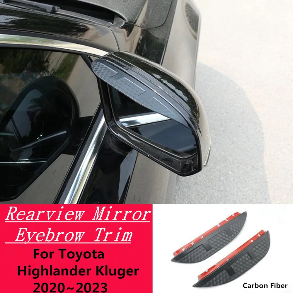 

Carbon Fiber Rear Side View Mirror Visor Cover Sticker Trim Shield Eyebrow Rain For Toyota Highlander Kluger 2020 2021 2022 2023