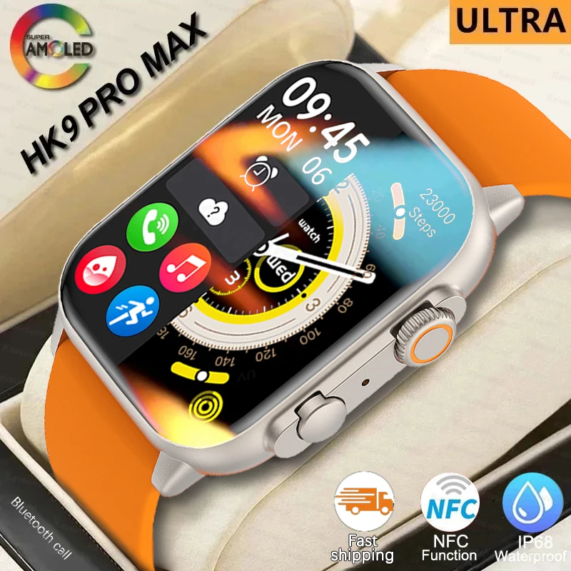 Reloj inteligente HK9 Ultra para hombre y mujer, pulsera con Pantalla AMOLED HD, control del ritmo cardíaco y de la presión sanguínea, NFC, Bluetooth, llamadas, para Apple y Huawei, 2023