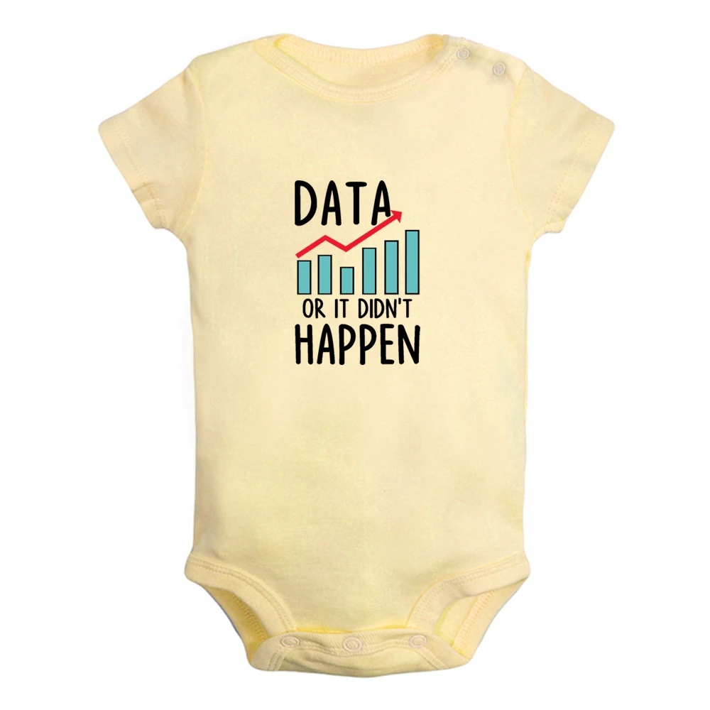 

New Data Or It Didn't Happen Fun Graphic Baby Bodysuit Cute Boys Girls Rompers Infant Short Sleeves Jumpsuit Newborn Clothes