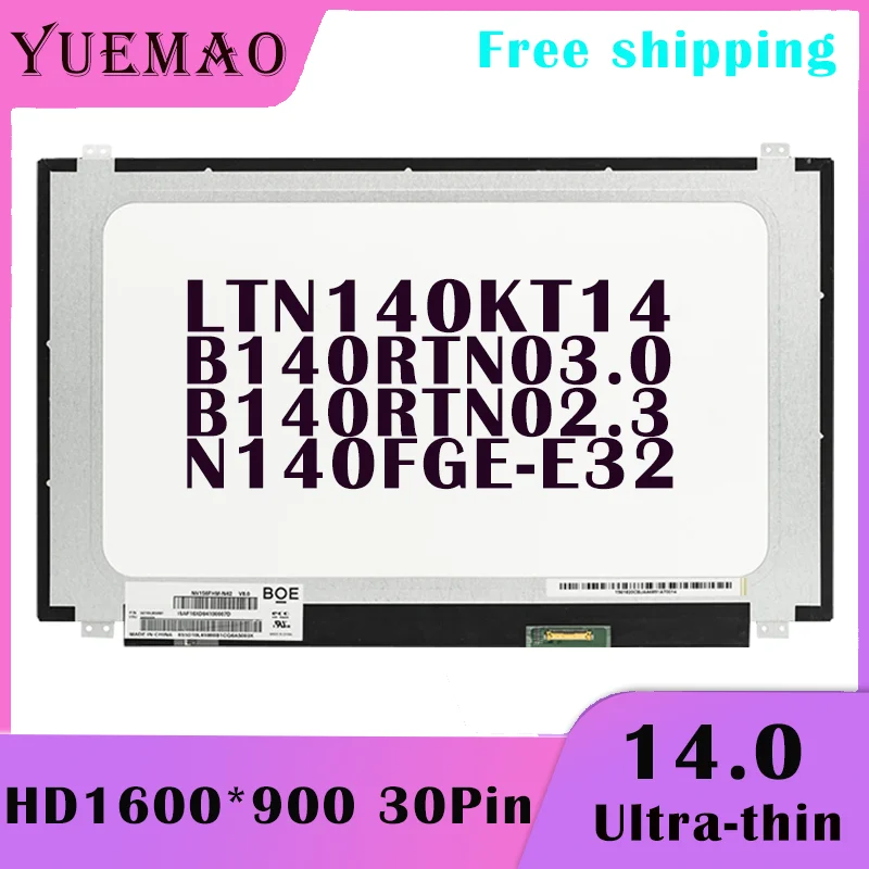 

14 inch Display Matrix For HP Probook 640 G1 840 G1 440 G2 445 Laptop LCD Screen B140RTN03.0 B140RTN02.3 N140FGE-E32 LTN140KT14