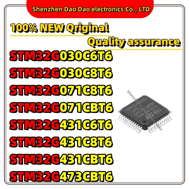 STM32G030C6T6 STM32G030C8T6 STM32G071C8T6 STM32G071CBT6 STM32G431C6T6 STM32G431C8T6 STM32G431CBT6 STM32G473CBT6 IC MCU Chip NEW
