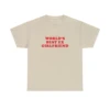 World's Best Ex Girlfriend 90s Girls T-Shirt Women's Fitted Tee Summer Cotton Trendy Top Drop Ship 4