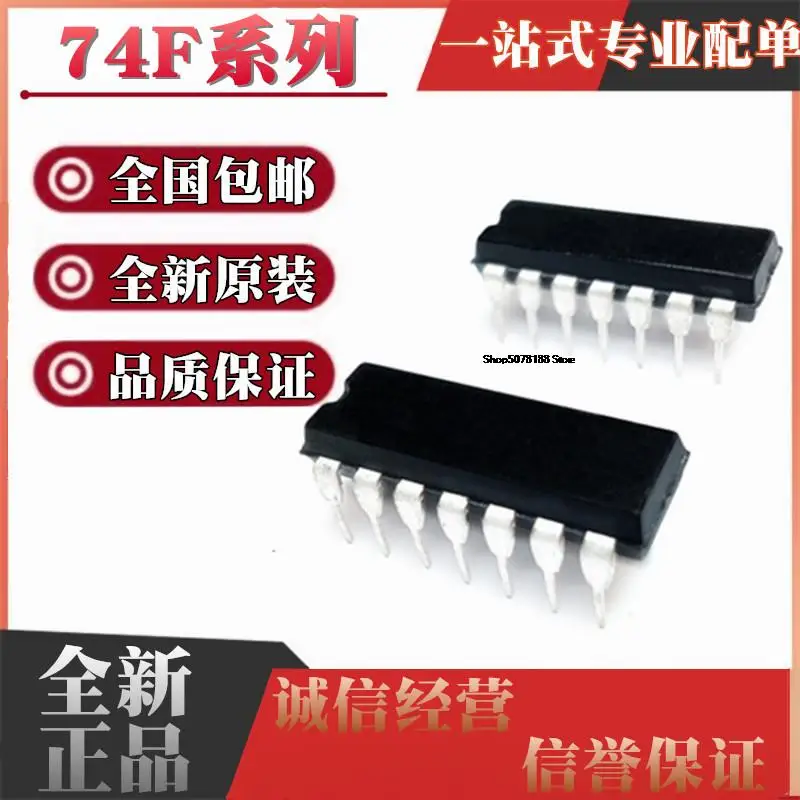 

10pieces MC74F08N 74F11N F02 F04 32 64 74 F86 F125 F126 243 F280N DIP