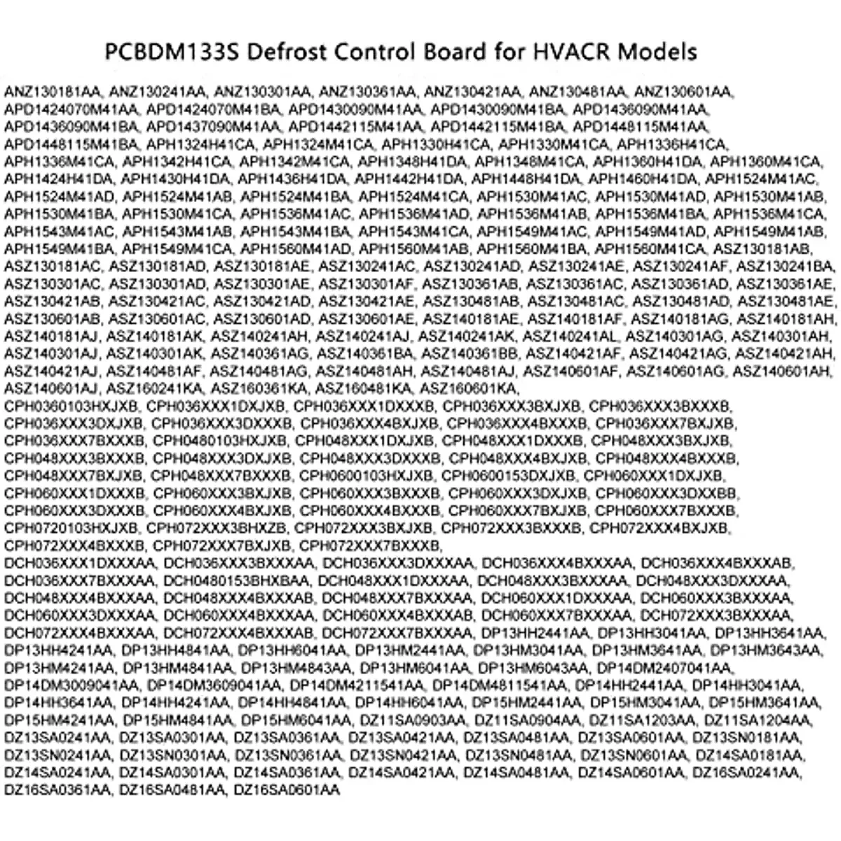 PCBDM133S Defrost Control Board for HVACR Applications Model ANZ130181AA APD1424070M41AA Replaces PCBDM133 PCBDM160S PCBDM160
