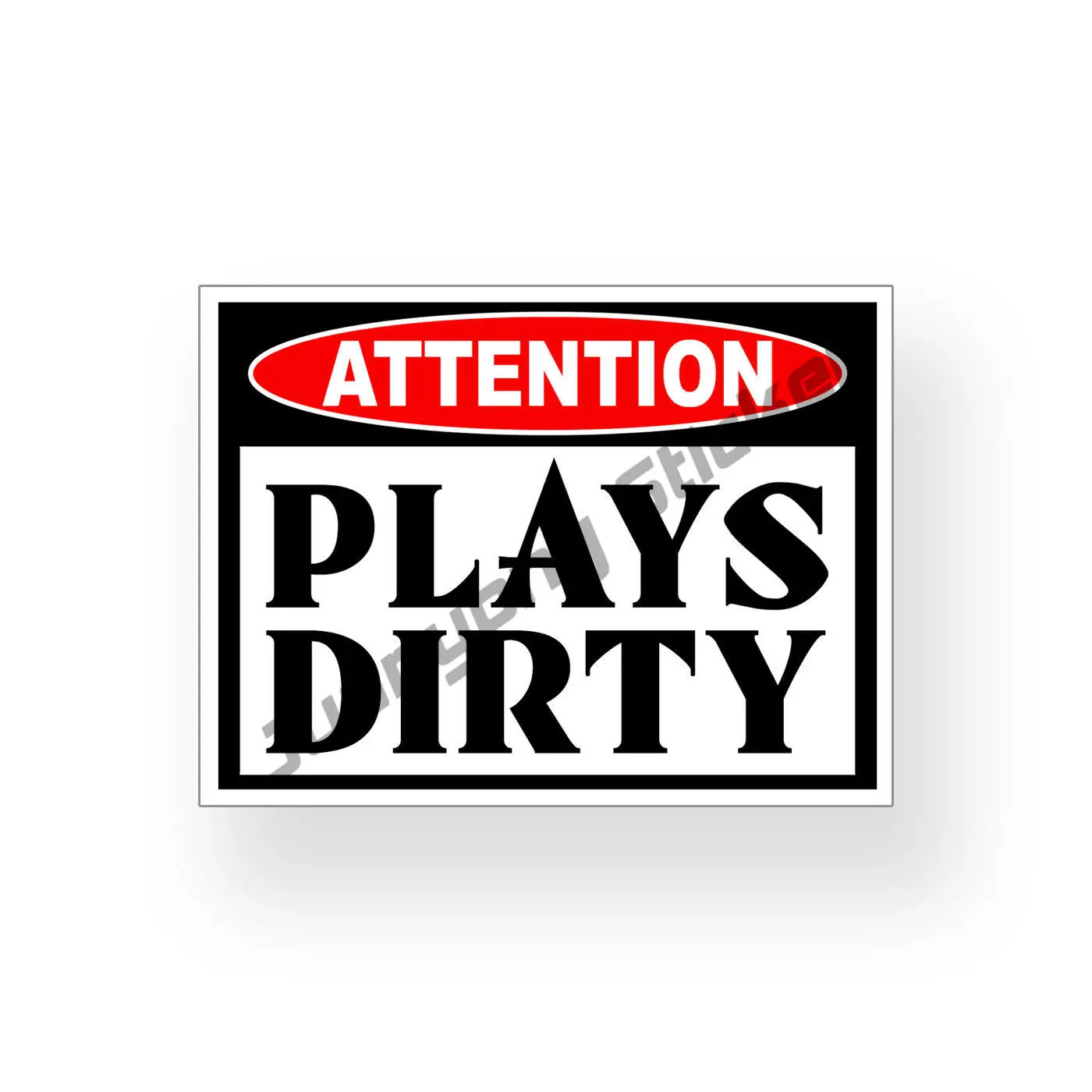Plays Dirty Warning Sticker Car Vehicle Window Bumper 4x4 Off Road Funny Rear Windshield Bodywork Motorcycle Helmet Sticker