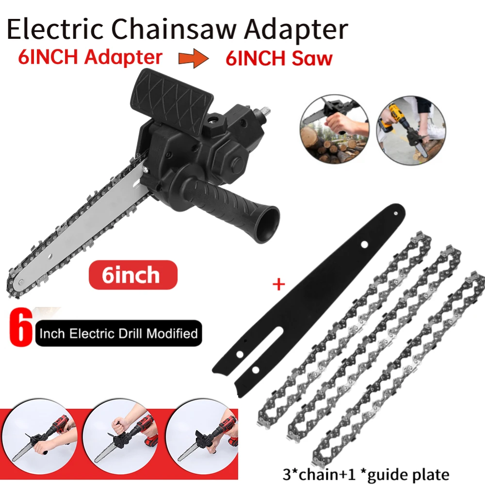

4/6 Inch Electric Drill Modified To Electric Chainsaw Tool Attachment Electric Chainsaws Accessory Set Woodworking Cutting Tool