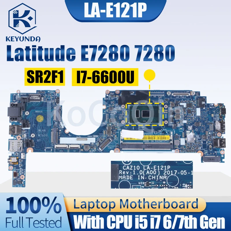 Motherboard Laptop para Dell Latitude Dell Latitude E7280 Notebook Mainboard 0x0ftd La-e121p 0r5yf6 0hp2cr 0y044t 0nyjy5 i7 7th Gen