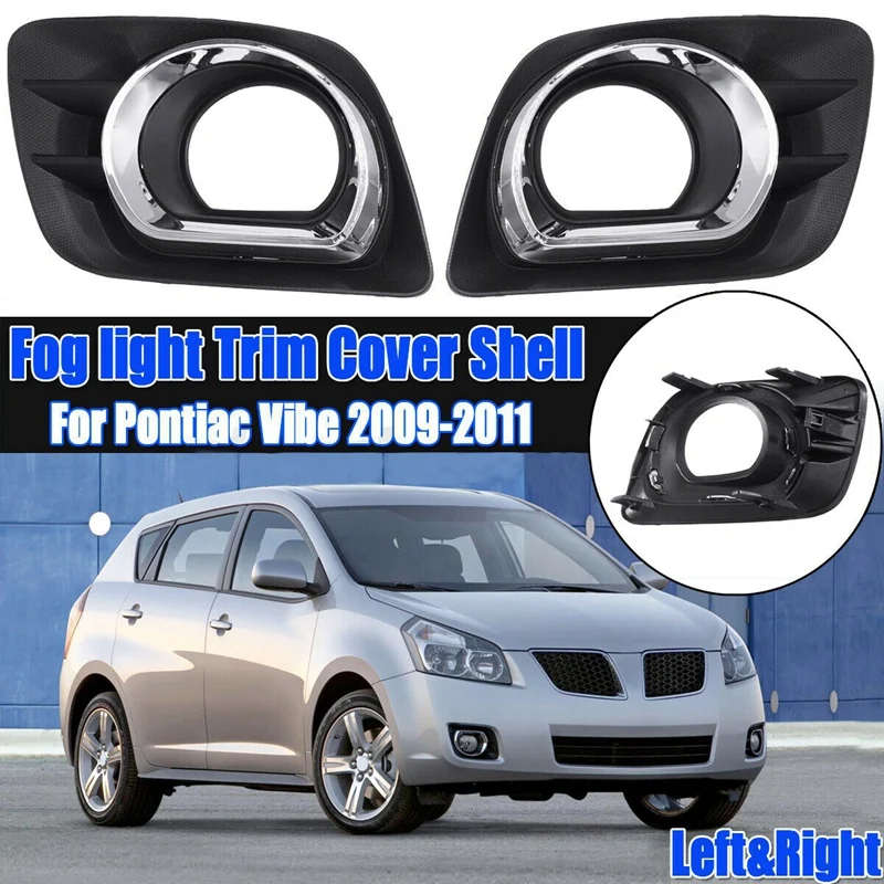 

1 пара, передняя противотуманная фонарь, рамка, Обложка, отделка для Pontiac Vibe 2009-2011