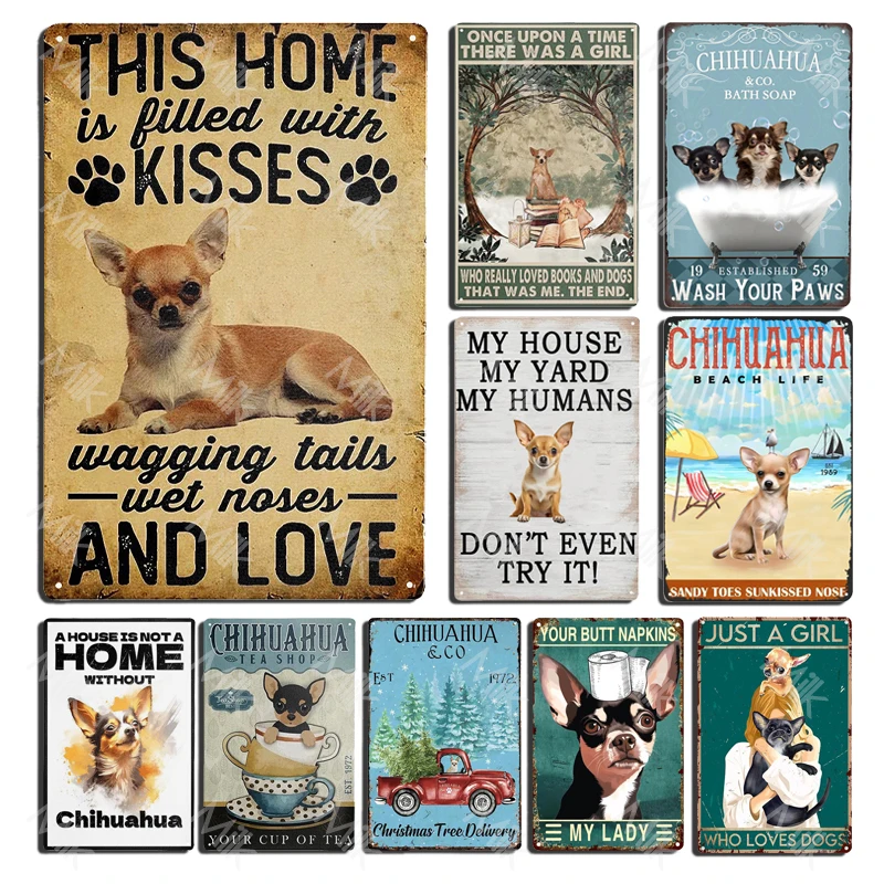 

Metal Poster Chihuahua Dog Tin Sign Plates for Home Bedroom Toilet Bathroom Farmhouse Garage Pub Bar Sign Decor