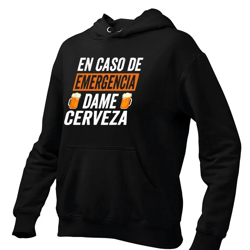Give Me Beer In An Emergencia Hoodies Spanish Drinking Dad Boyfriend Gift Hooded Sweatshirt Unisex Soft Women Men Clothing