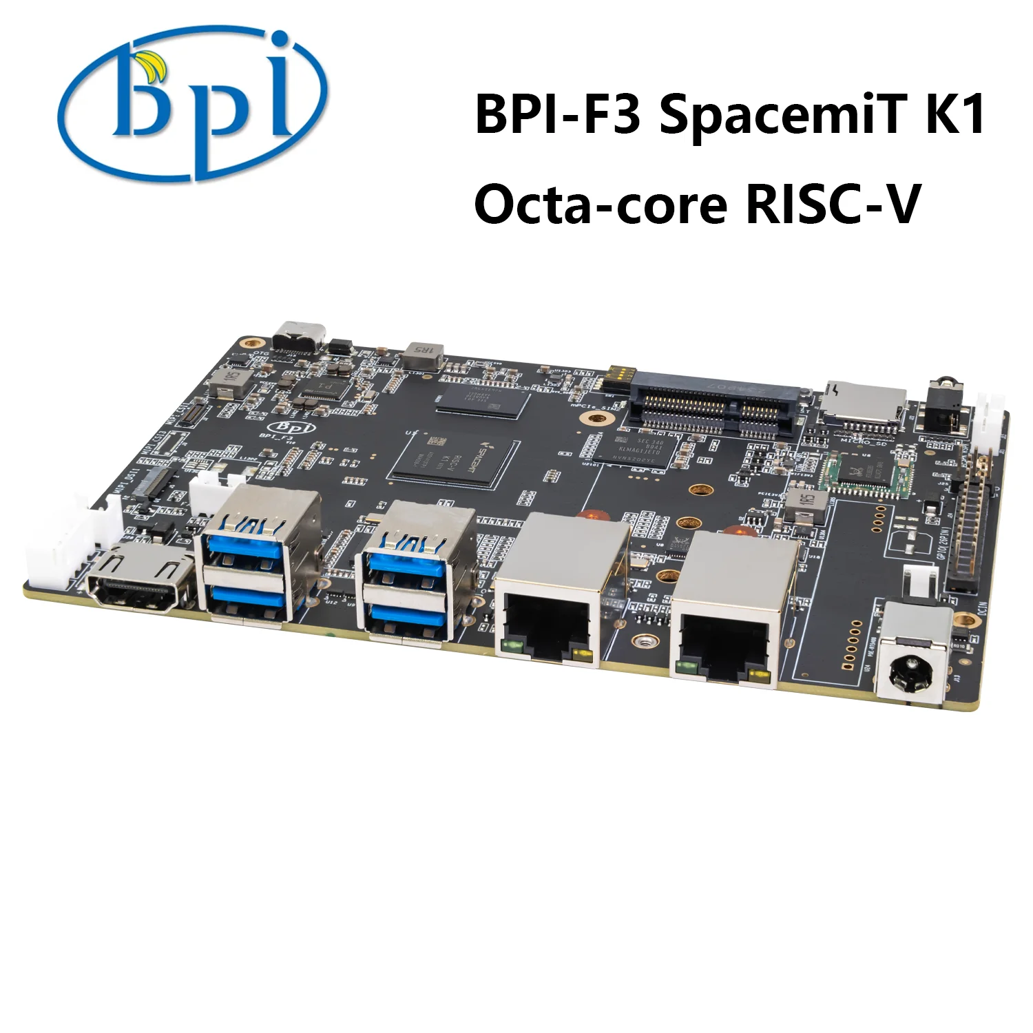 Banana Pi BPI-F3 SpacemiT K1 Octa-core RISC-V Industrial Grade Development Board