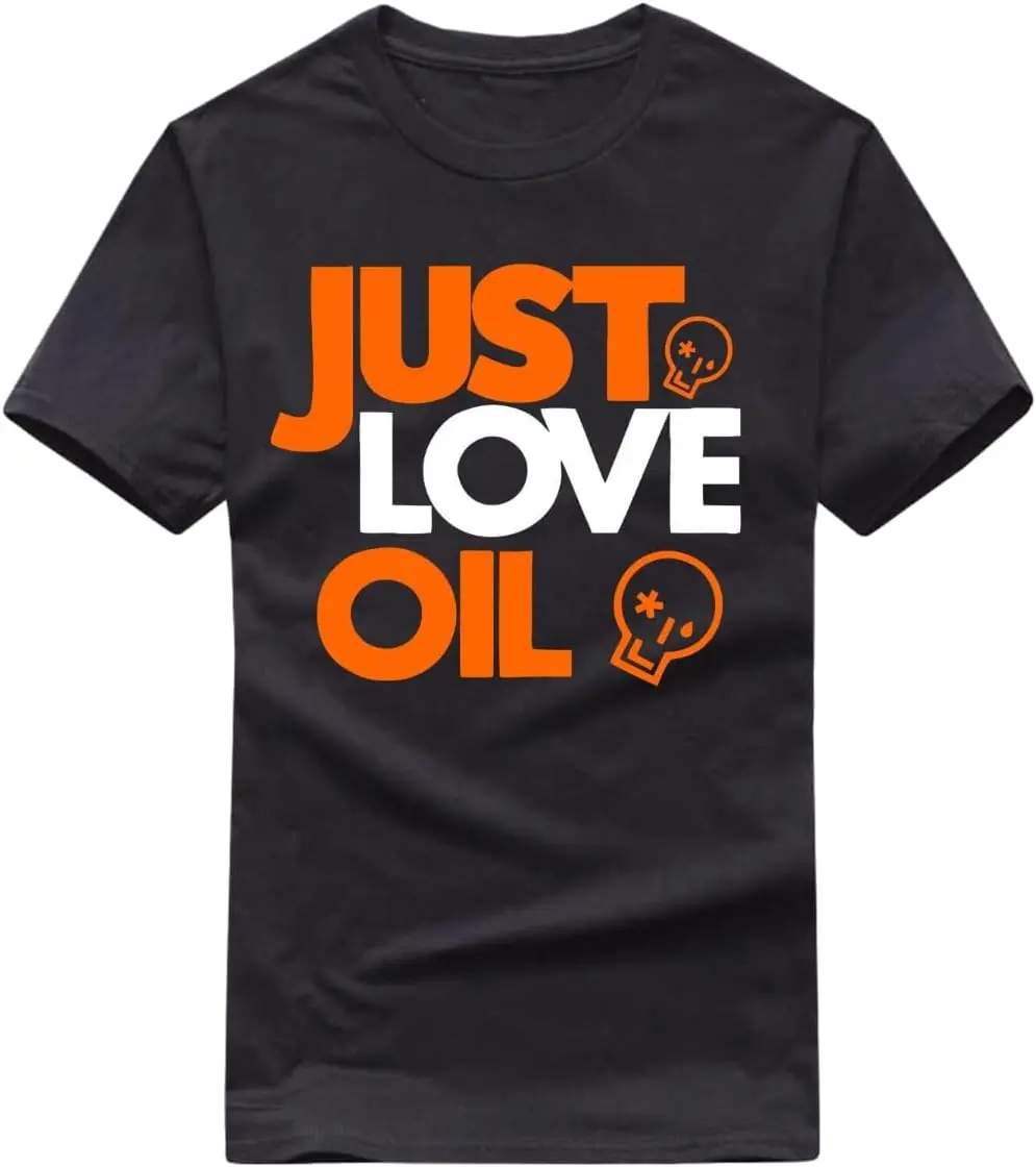 

JUST Love Oil T-Shirt, Anti Just Stop Oil Shirt, Greta Thunberg Joke Unisex Tee.
