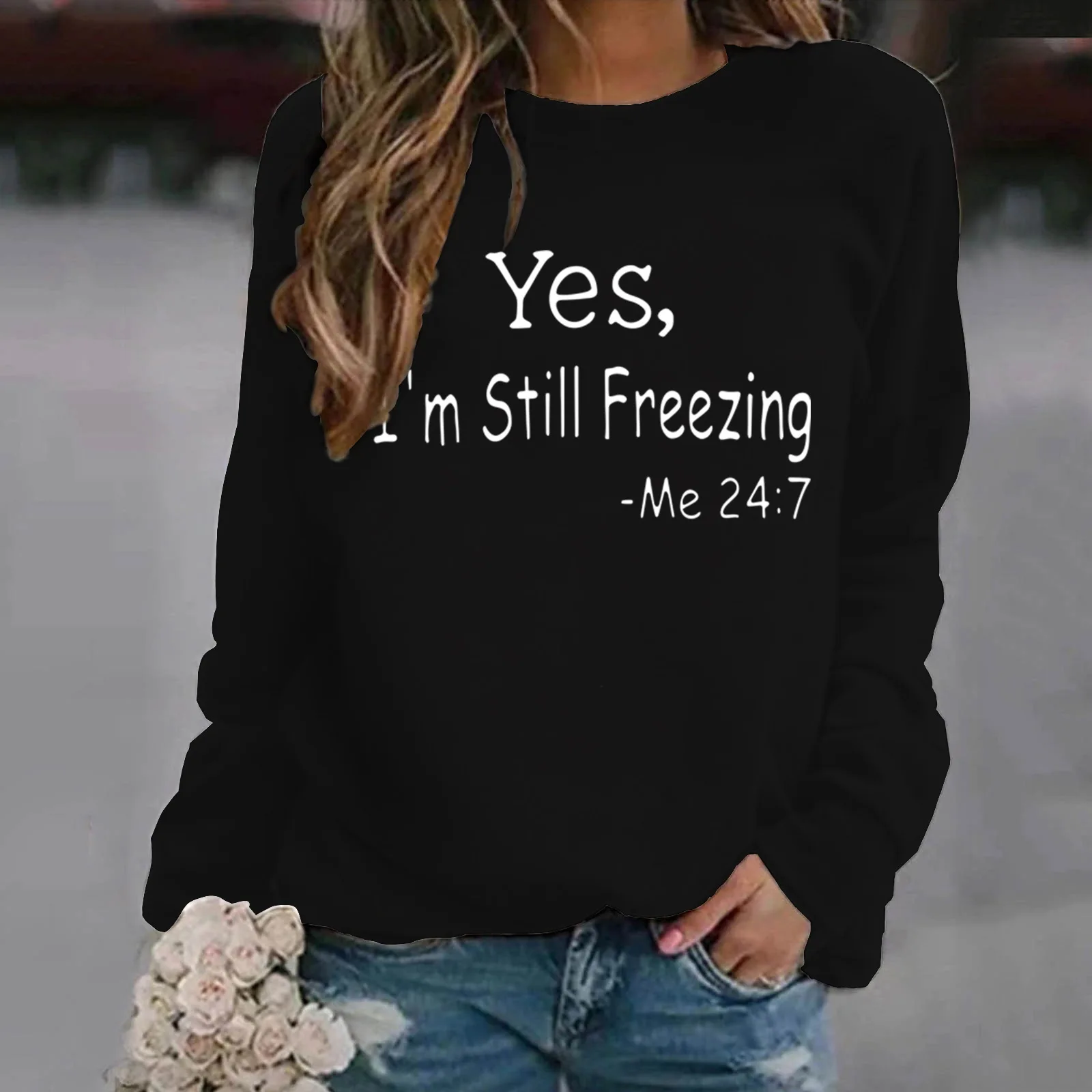 Winter Fashion Plus Size Loose Sports Long Sleeve Crew Neck Cotton Sweatshirt YES I'M STILL FREEZING 2023 Women's Top