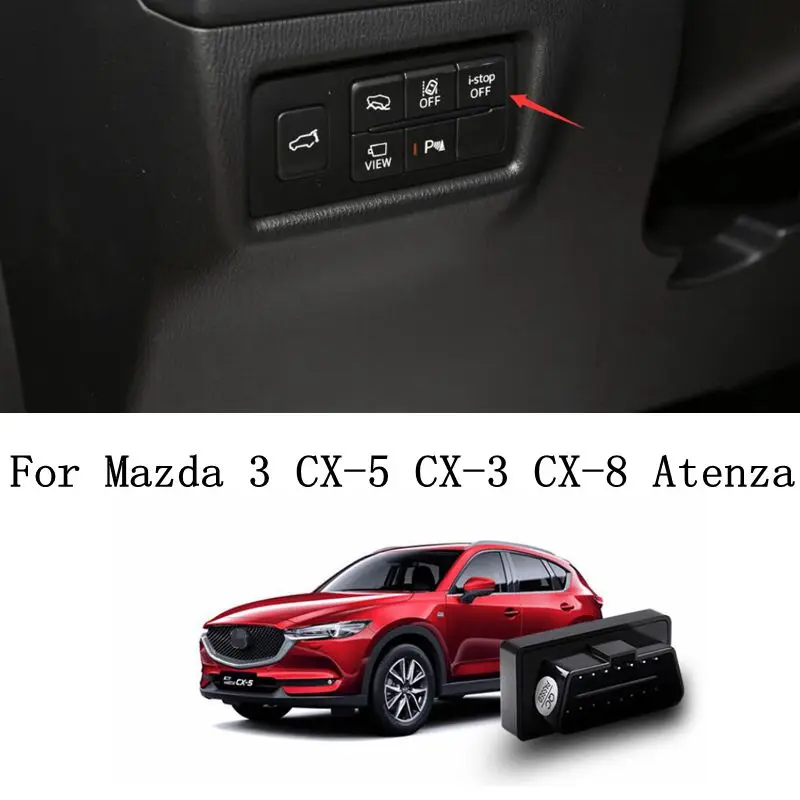 Start Stop Push Button Abschalter Auto OBD Motor Canceller Eliminator System für Mazda 3 CX3 CX5 2012–2020 Atenza Axela