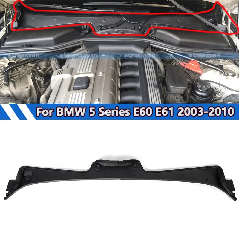 Fit For BMW E60 E61 2003-2010 Front Windshield Wiper Cowl Trim Panel Cover Black