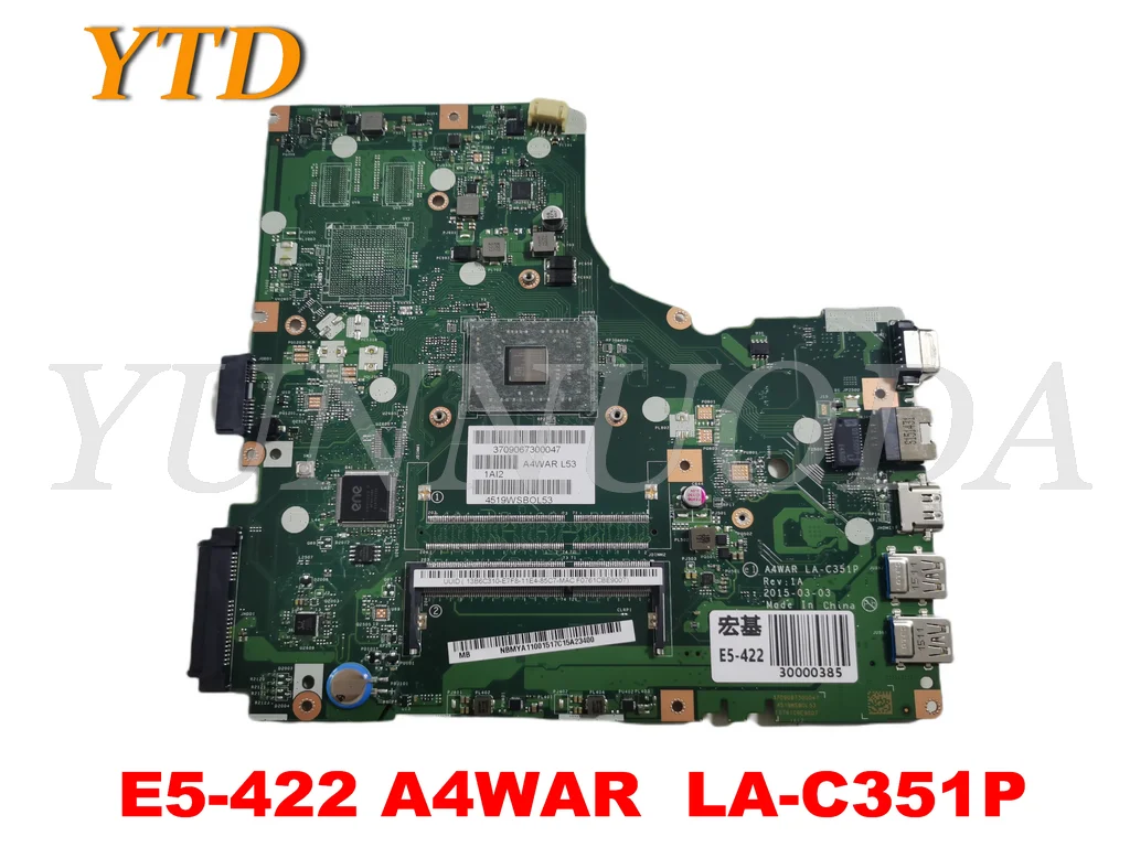 

Original for ACER E5-422 Laptop motherboard E5-422 A4WAR LA-C351P tested good free shipping