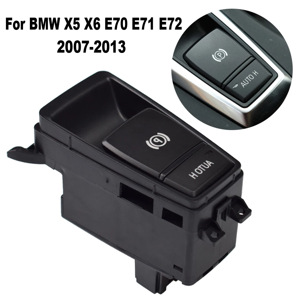 Car Parking Switch EPB Electronic Handbrake Parking Brake Button Switch Replacement For BMW E70 X5 E71 E72 X6 61319148508