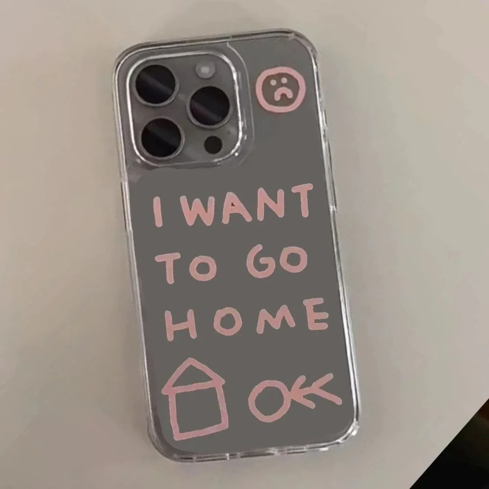 I Want To Go Home Clear Soft TPU Phone Case