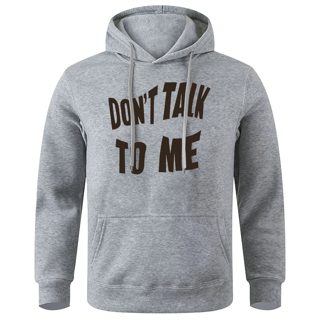 

Don'T Talk To Me Printing Men'S Hooded Breathable Soft Fleece Pullover Fashion Novelty New Hoodies Sports Original Classic Hoody