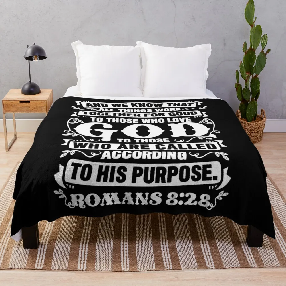 

Romans 8:28 Throw Blanket blankets ands Luxury Throw Blankets