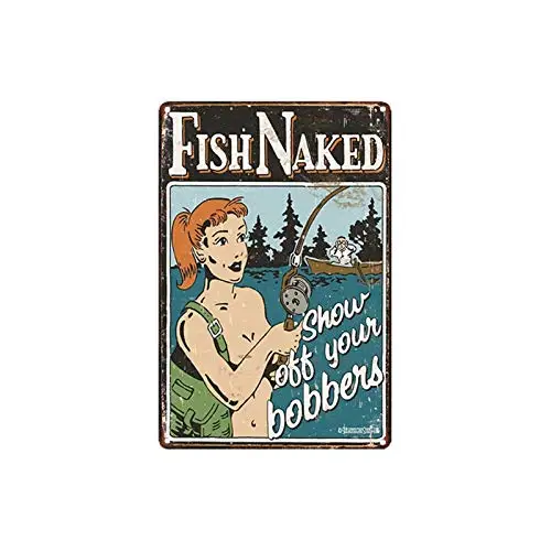

fish naked fishing poster sign metal tin sign Bar Cafe Garage Wall Decor Retro vintage 7.87 X 11.8 inch