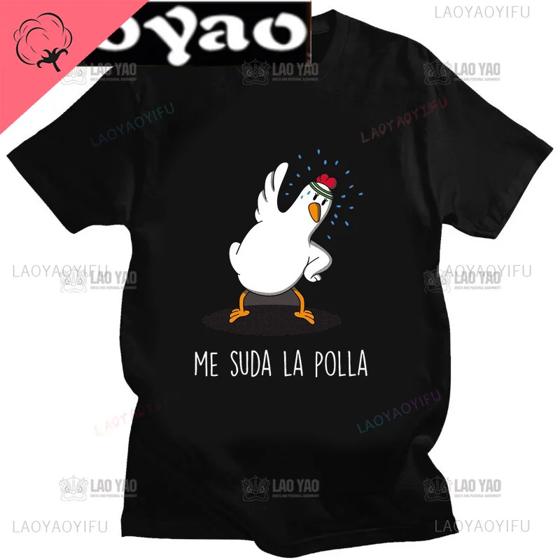 ME SUDA LA POLLA Cute Chicken Cartoon Print Tshirt Men Women Casual Cotton Unisex Sports Top T Shirt Streetwear Creativity Shirt