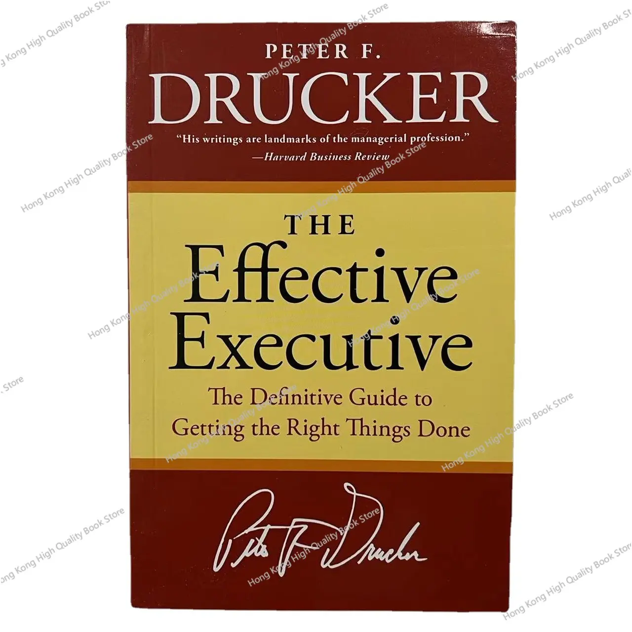 

The Effective Executive By Peter F. Drucker The Definitive Guide To Getting The Right Things Done Paperback English Book