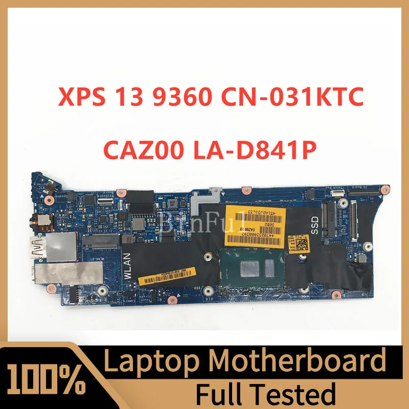 

Mainboard For Dell XPS 13 Series 9360 Laptop Motherboard CN-031KTC 031KTC 31KTC CAZ00 LA-D841P W/ SR340 I5-7300U CPU 100% Tested