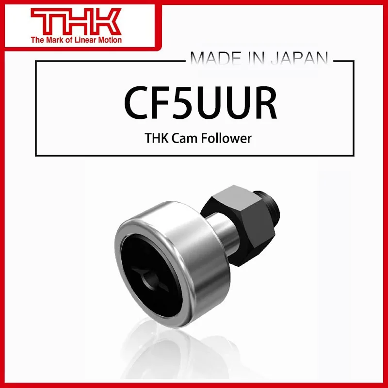 

THK Cam Follower CF5 CF5-A CF5M CF5M-A CF5MR-A CF5MUU CF5MUU-A CF5MUUR CF5MUUR-A CF5R CF5R-A CF5UU CF5UU-A CF5UUR CF5UUR-A