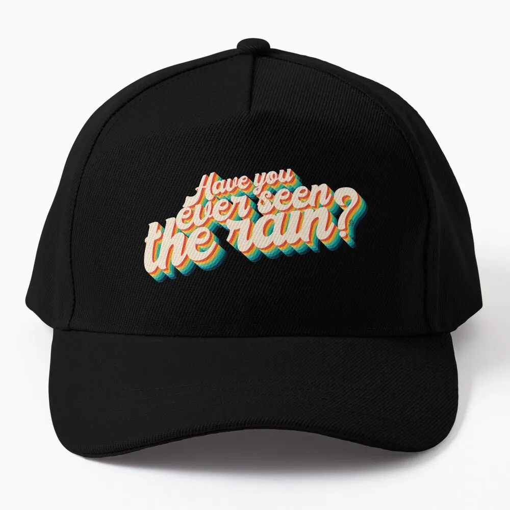 

Have you ever seen the rain Baseball Cap Fishing Caps Beach Girl'S Hats Men's