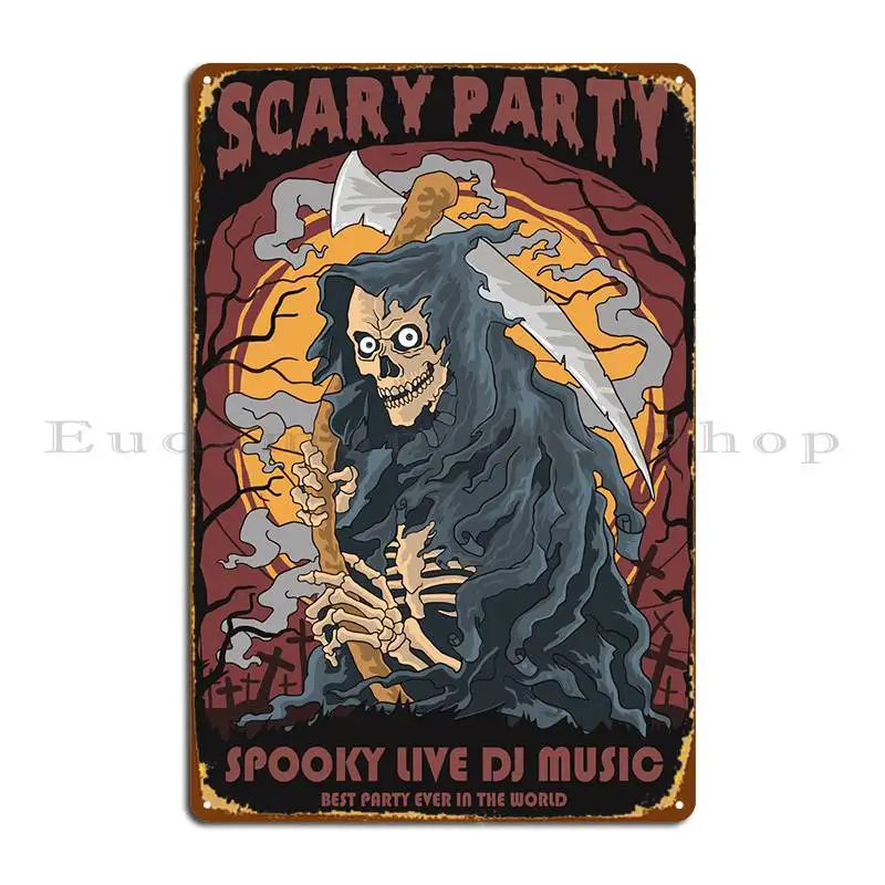 

Scary Party Metal Sign Club Club Pub Printed Retro Tin Sign Poster