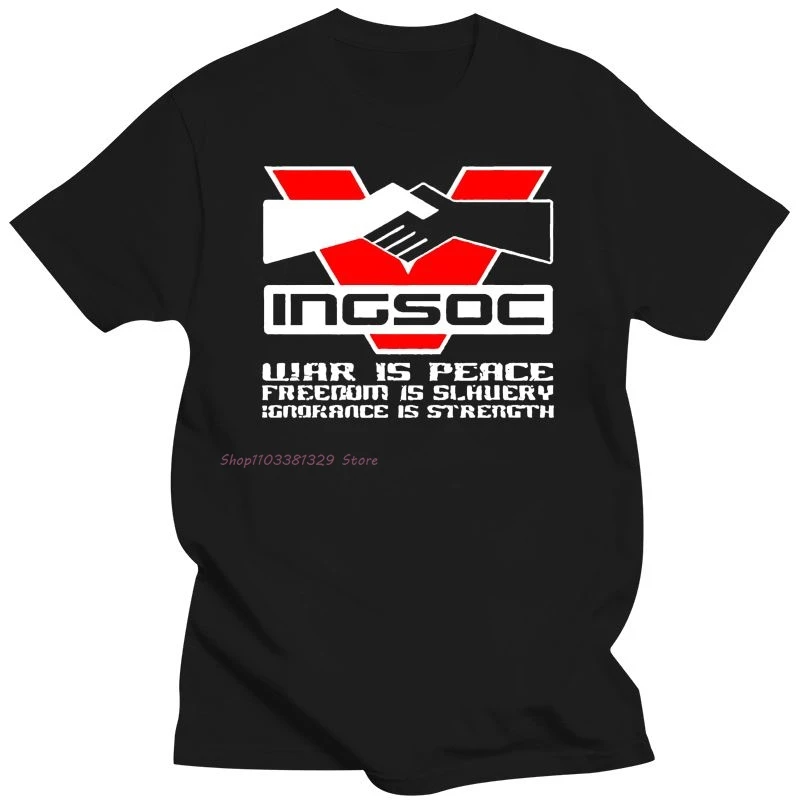 Nuovo 2021 Ingsoc George Orwell Slogan 1984 Big Brother Socialist War Is Peace T Shirt