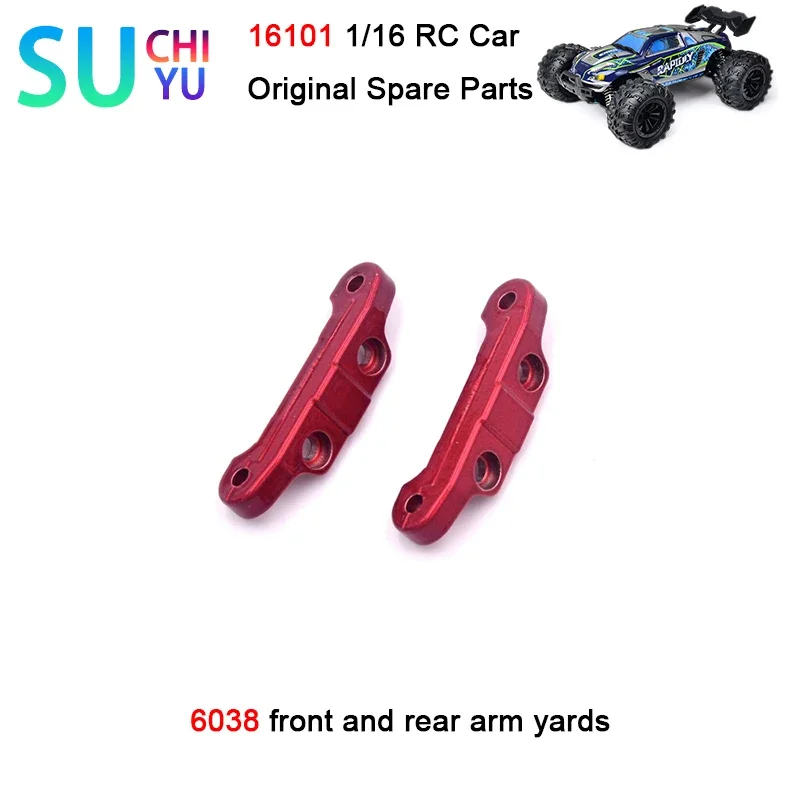 

SCY 16101 1/16 RC Car Original Spare Parts 6038 front and rear arm yards