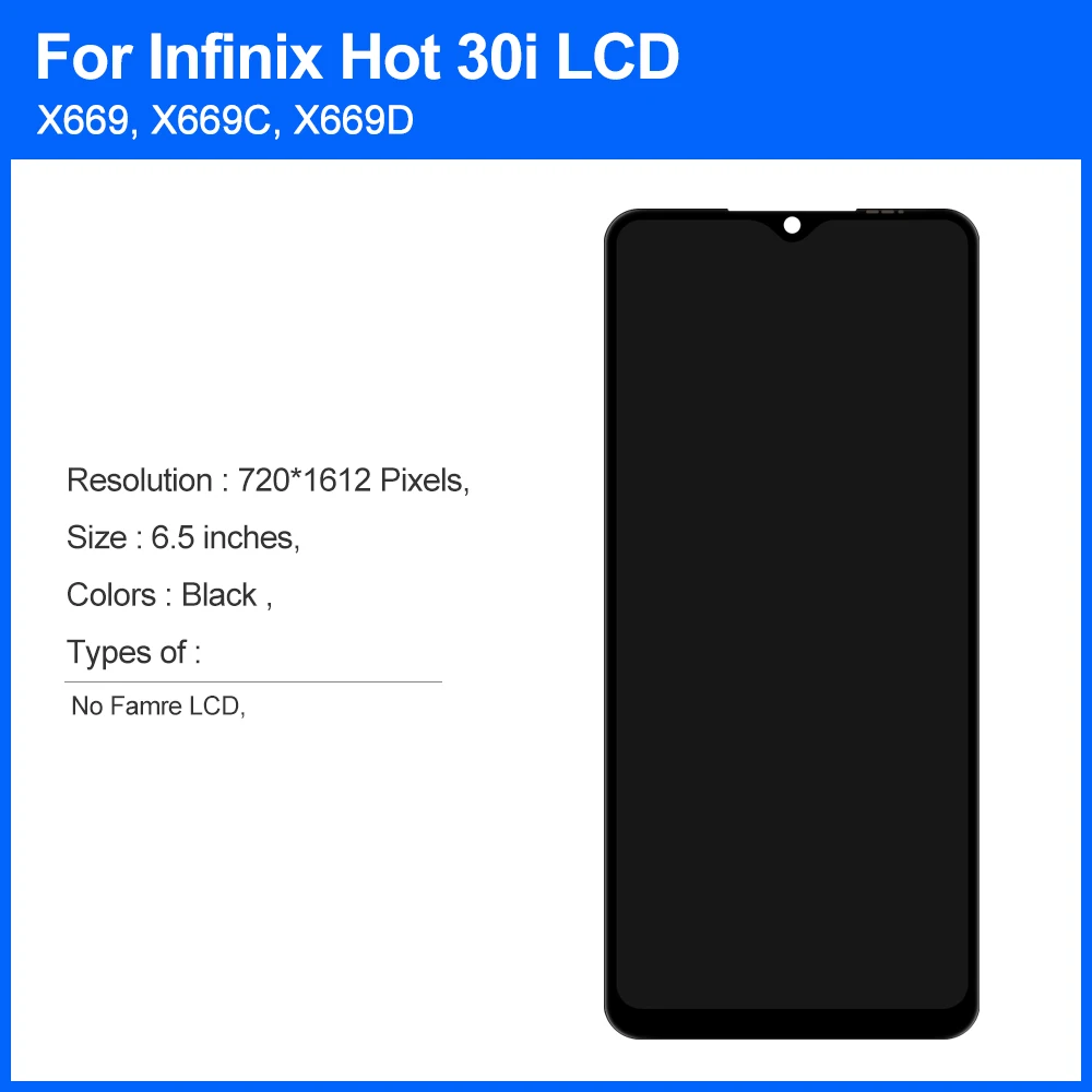Nuovo LCD per Infinix Hot 30i Hot30i NFC X669 X669C X669D Display LCD Touch Screen Digizer per infinix Hot 30 hot30 X6831 LCD  509