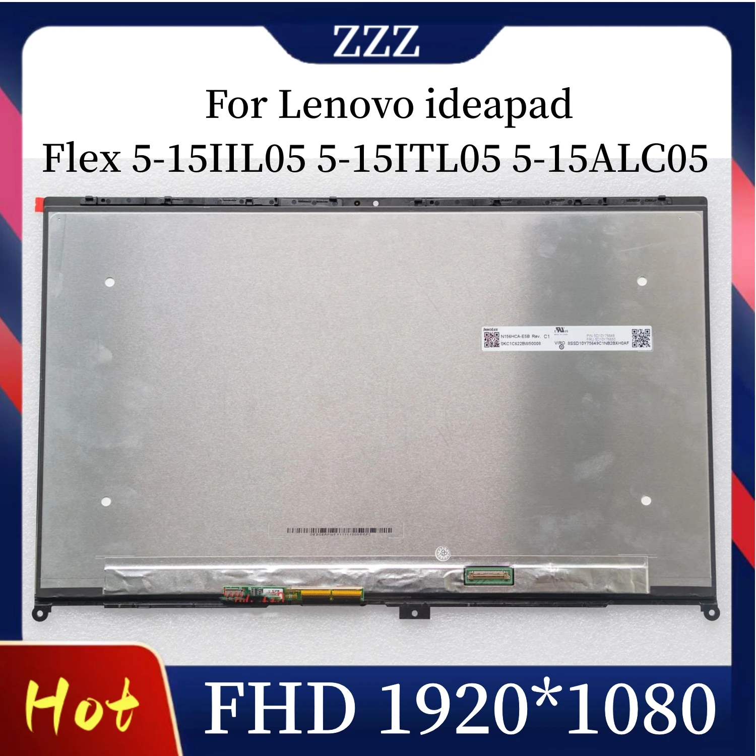 

15.6 LCD Touch Screen Digitizer Assembly for Lenovo ideapad Flex 5-15IIL05 5-15ITL05 5-15ALC05 81X3 82HT 82HV 5D10S39643