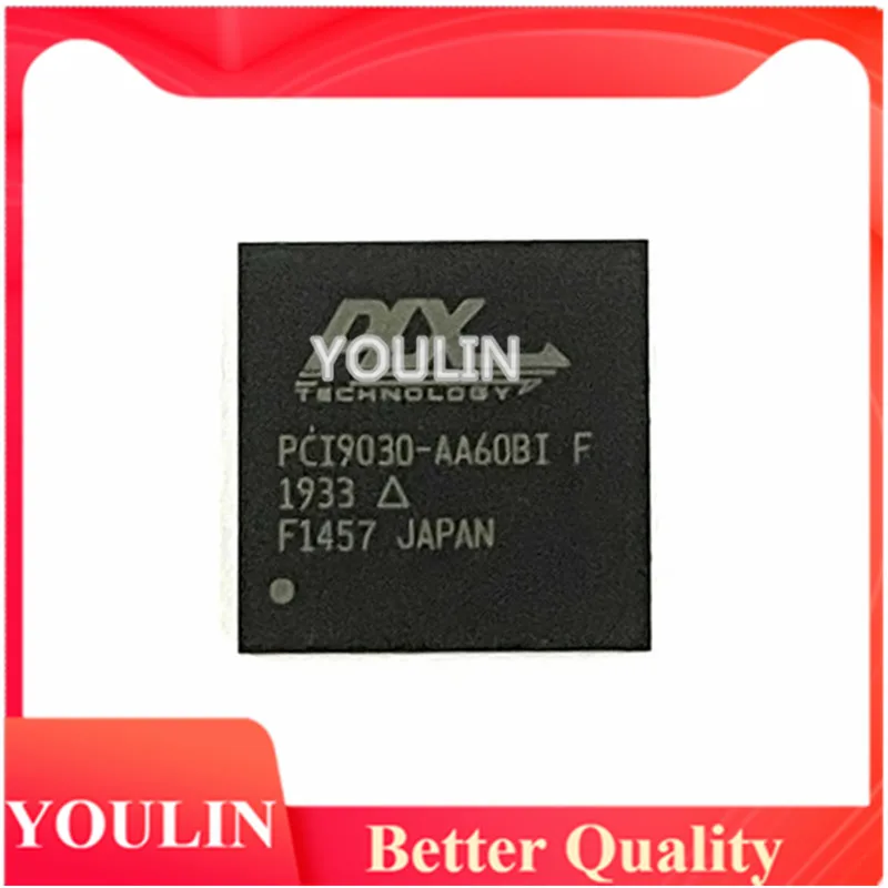 

PCI9030-AA60BI F BGA Integrated Circuits (ICs) Interface - Specialized New and Original One-stop professional BOM