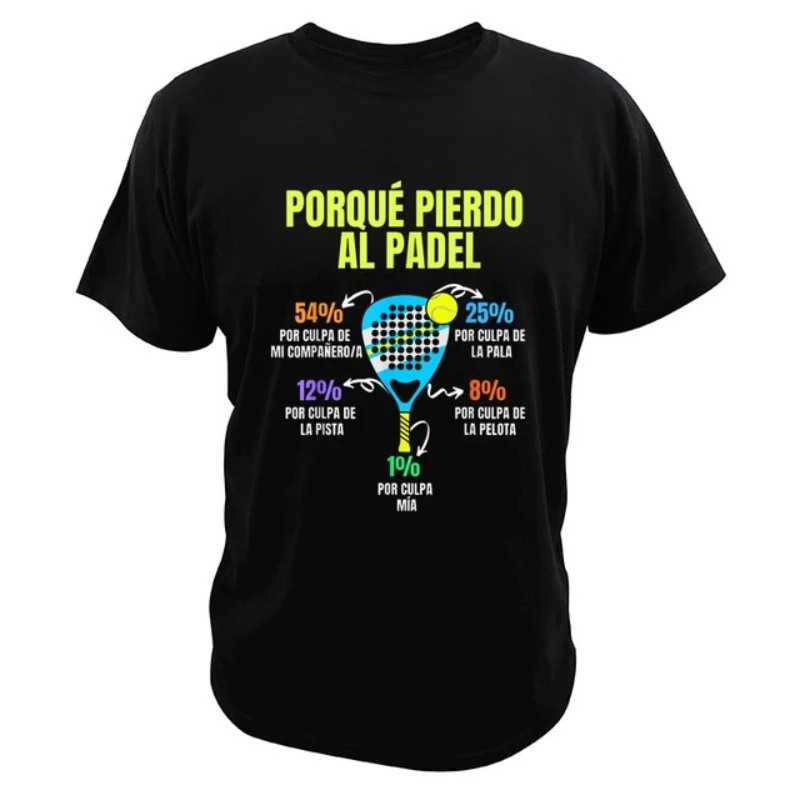 

Divertido Porque Pierdo Al Padel Funny Cotton T-shirts Men Women Short-sleev Exercise Breathable Graphic Tee Casual Tee Tops
