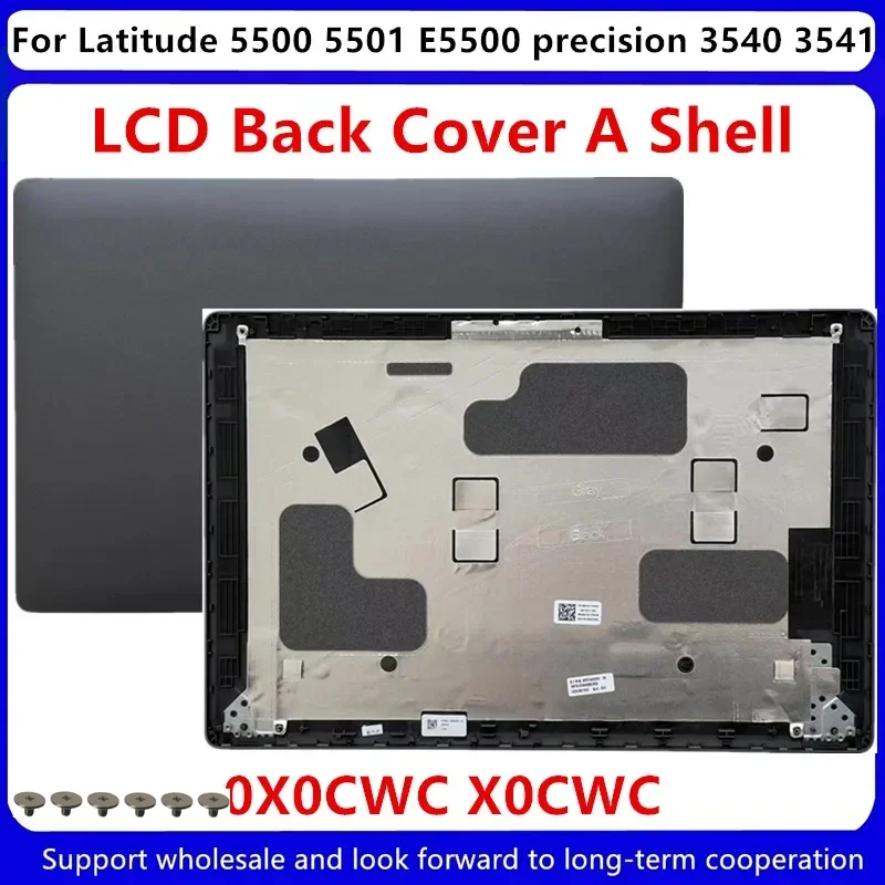 

Новинка для ноутбука Dell Latitude 5500 5501 E5500 Precision 3540 3541, задняя крышка ЖК-экрана A Shell 0X0CWC X0CWC