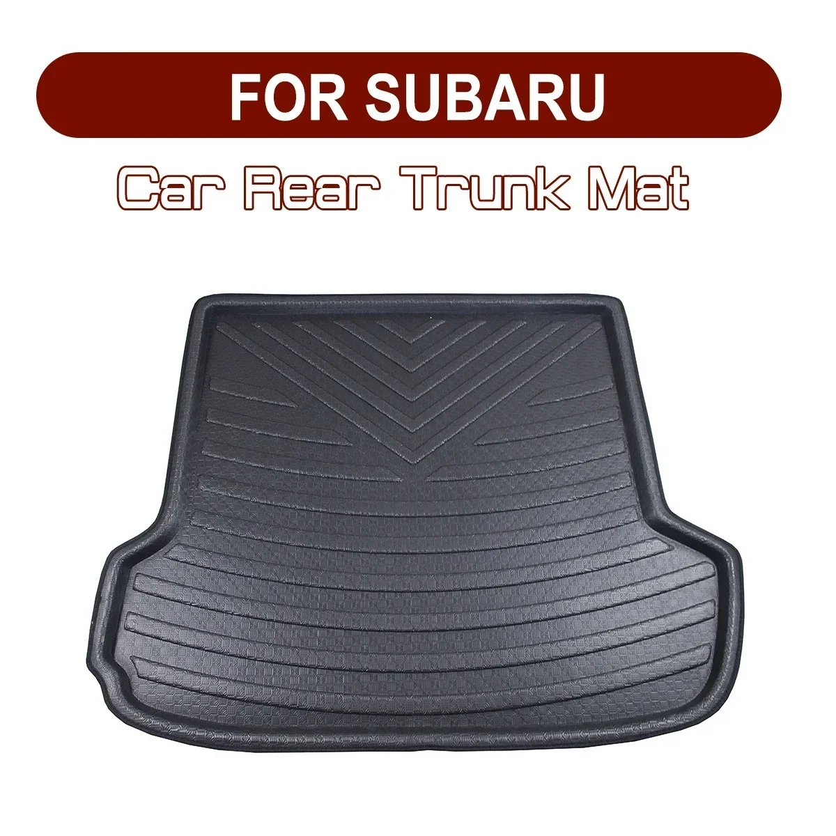 

FOR SUBARU FORESTER Impreza Outback XV TRIBECA LEGACY Car Rear Trunk Boot Mat Floor Mats Cargo mat Waterproof