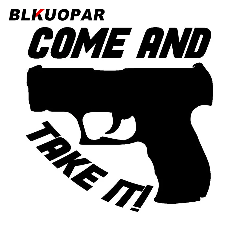 

Автомобильная наклейка BLKUOPAR Come And Take It виниловая индивидуальная высечка устойчивая к царапинам забавная графика водонепроницаемые аксессуары для автомобильного бампера