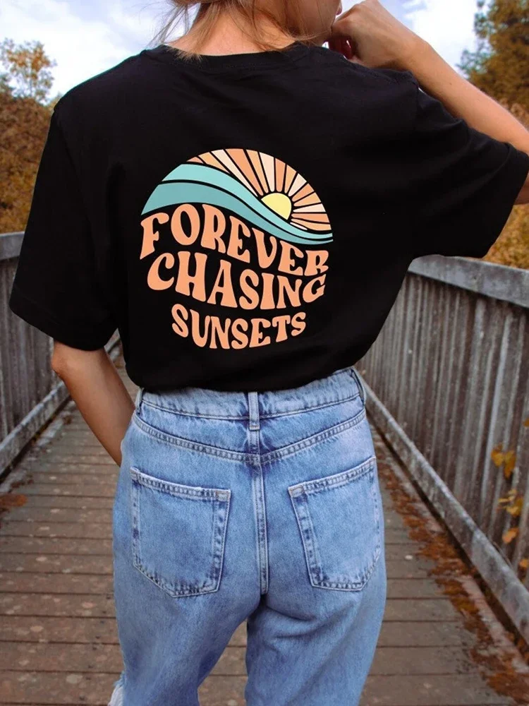 

Forever Chasing Sunsets Printed Womens Cotton Short Sleeve Vintage Casual Hip Hop T-Shirts Crewneck Fashion Female Tee Clothing