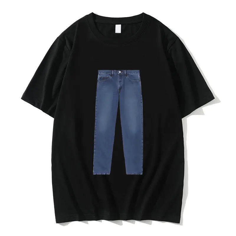 

Jeans Joke Funny Meme T-shirt Crewneck Men Women Summer Pure Cotton Tshirt Short Sleeve Summer Men's Casual Oversized T Shirts