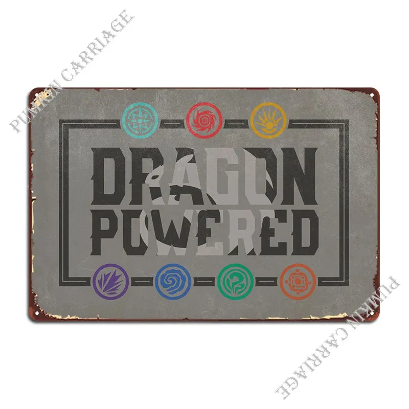

Dragon Powered Metal Plaque Poster Wall Cave Create Wall Custom Club Tin Sign Poster