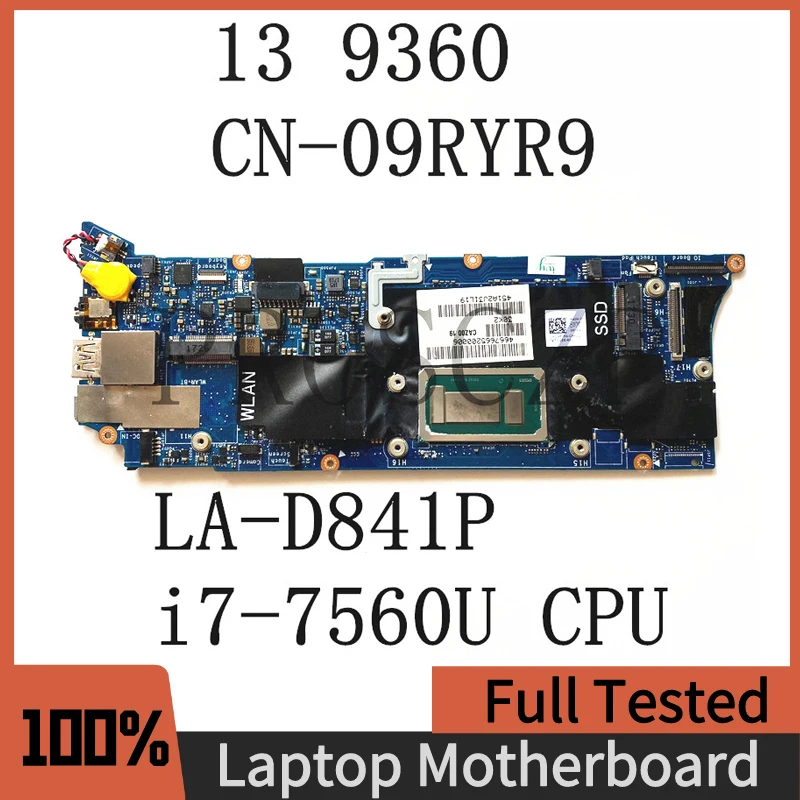 

New With i7-7560U CPU 16GB Mainboard For Dell XPS 13 9360 Laptop Motherboard 09RYR9 CN-09RYR9 9RYR9 CAZ00 LA-D841P 100% Working